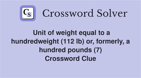 100 pounds crossword|100 pounds (Abbr.) Crossword Clue .